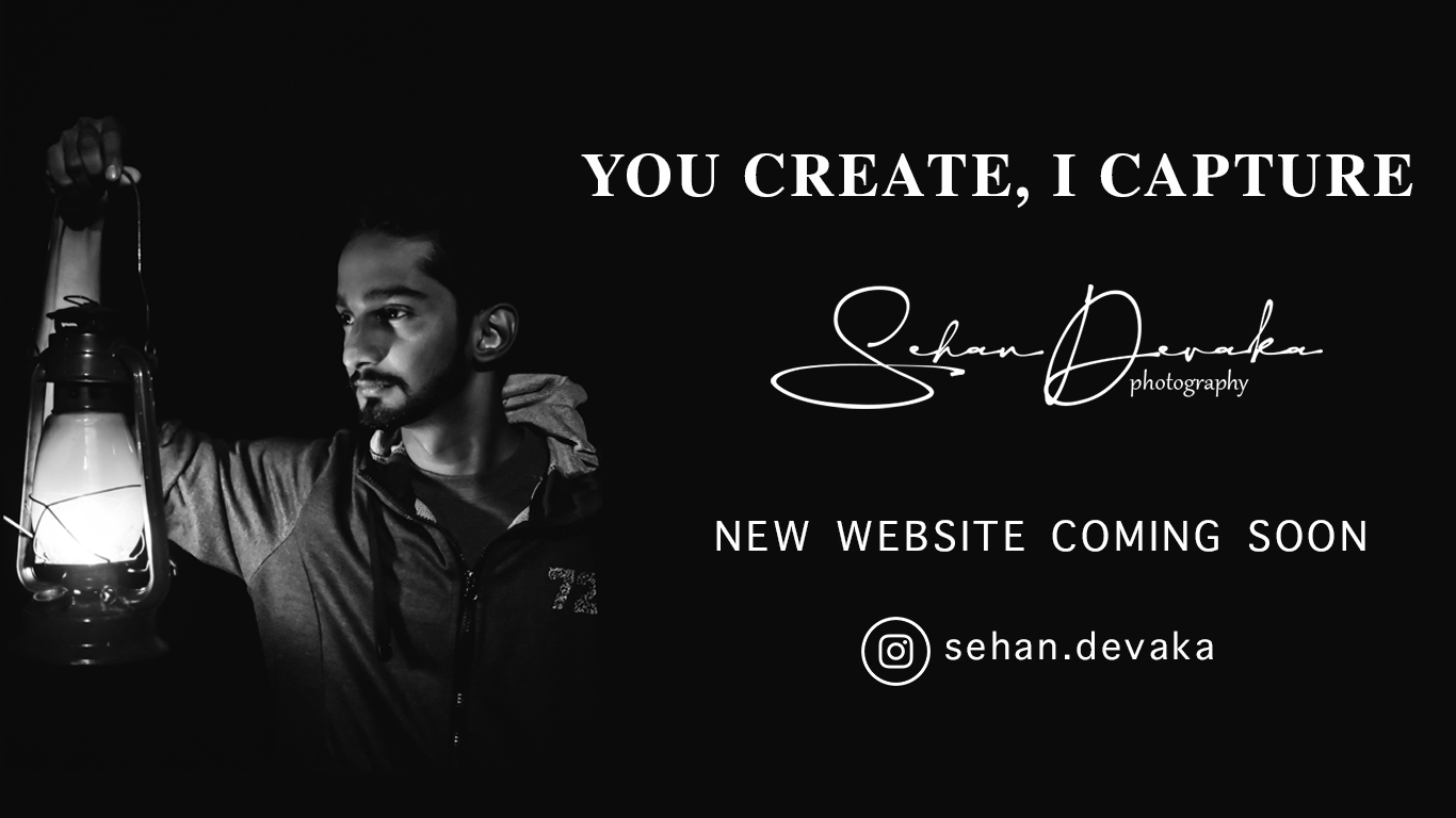 Sehan Devaka Photography Coming Soon